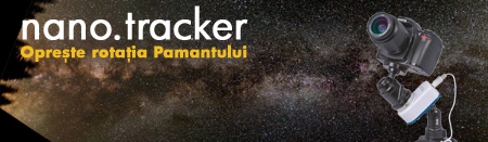 Nano tracker - Opreste rotatia Pamantului! Montura pentru fotografie astronomica